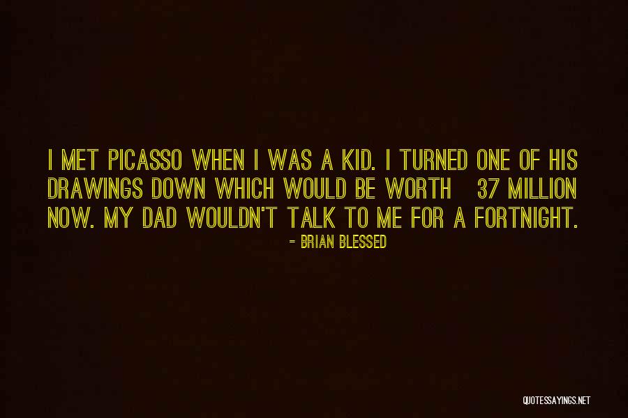 Postiive Quotes By Brian Blessed Postiive Quotes By Brian Blessed