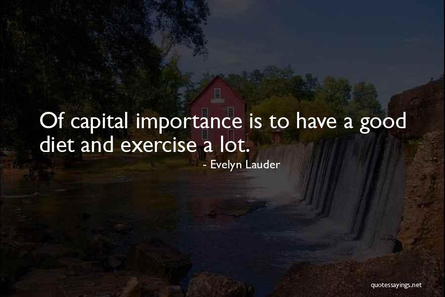 Postilla Amiatina Quotes By Evelyn Lauder Postilla Amiatina Quotes By Evelyn Lauder