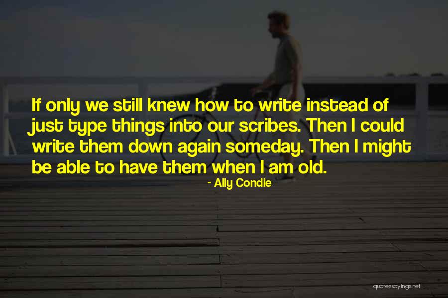 Postillions Aria Quotes By Ally Condie Postillions Aria Quotes By Ally Condie