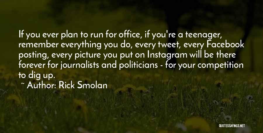 Posting Everything On Facebook Quotes By Rick Smolan