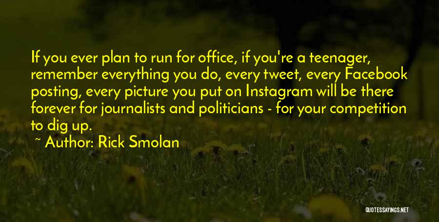 Posting Everything Quotes By Rick Smolan