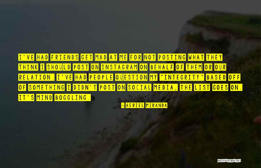 Posting On Social Media Quotes By Aeriel Miranda Posting On Social Media Quotes By Aeriel Miranda