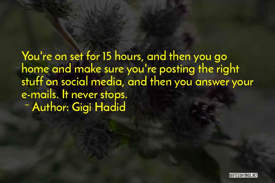 Posting On Social Media Quotes By Gigi Hadid