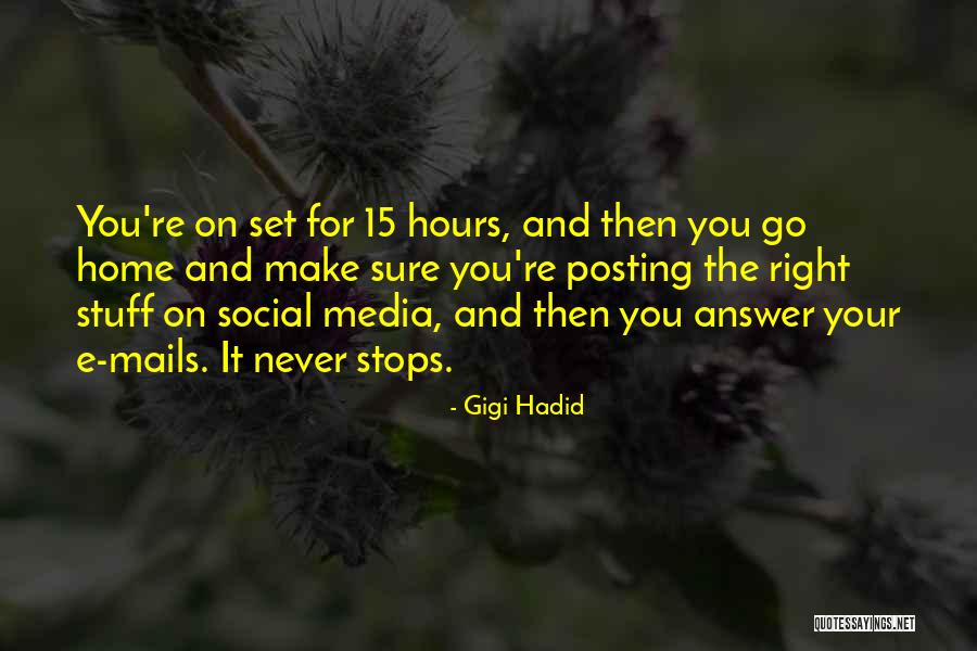 Posting On Social Media Quotes By Gigi Hadid