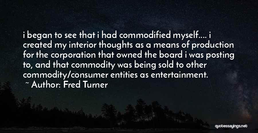 Posting Quotes By Fred Turner