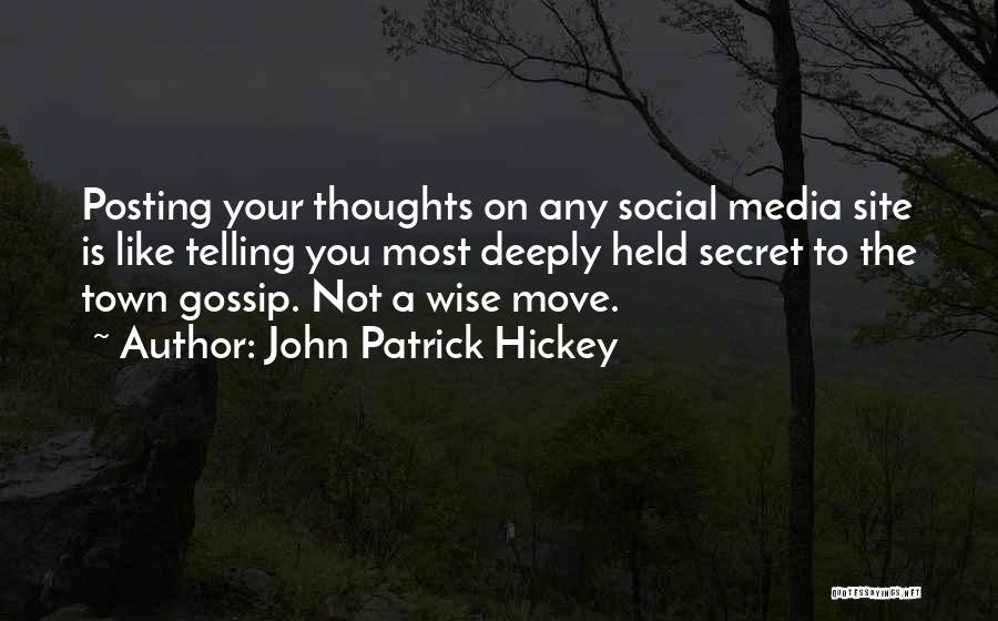 Posting Too Many Quotes By John Patrick Hickey