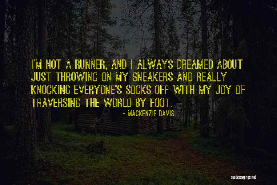 Postive Life Quotes By Mackenzie Davis Postive Life Quotes By Mackenzie Davis