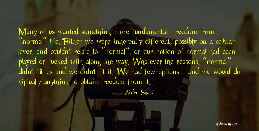 Postlapsarian Quotes By Aiden Shaw Postlapsarian Quotes By Aiden Shaw