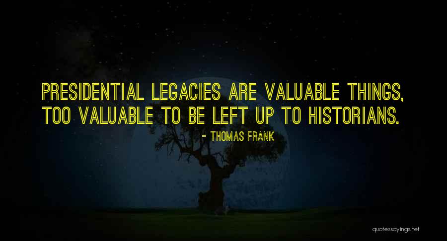 Postlerandjaeckle Quotes By Thomas Frank