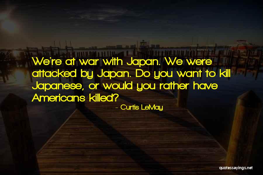 Postlerov Quotes By Curtis LeMay Postlerov Quotes By Curtis LeMay