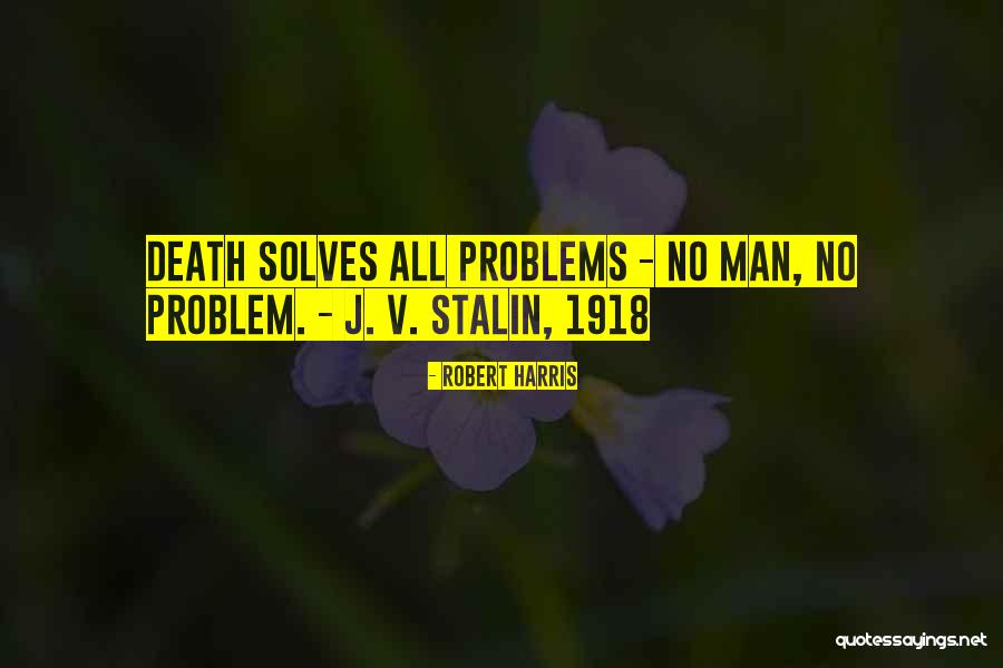 Postlerov Quotes By Robert Harris Postlerov Quotes By Robert Harris