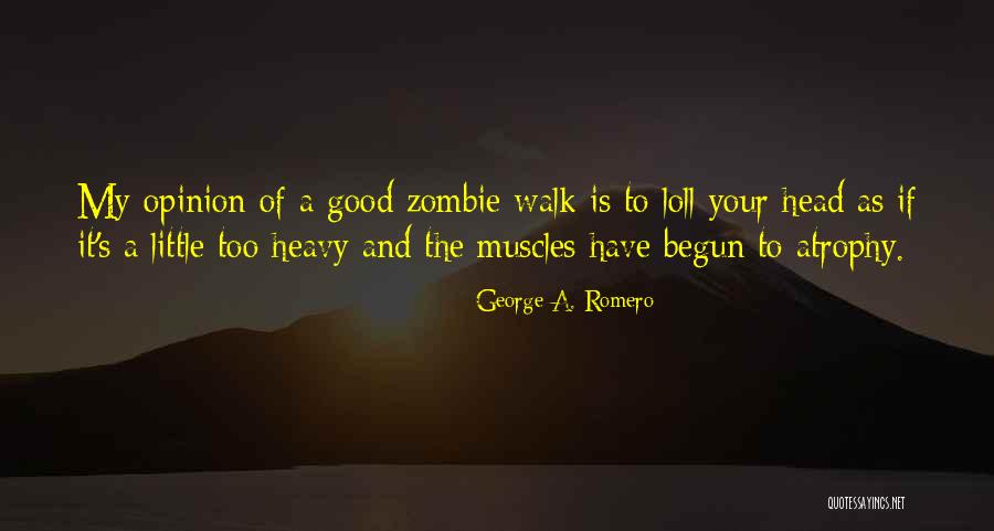 Postlewait Wedding Quotes By George A. Romero Postlewait Wedding Quotes By George A. Romero