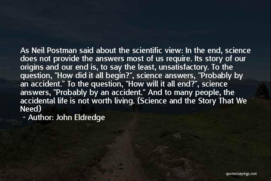 Postman Quotes By John Eldredge