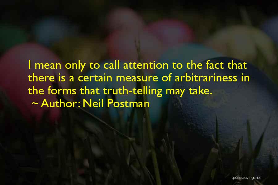 Postman Quotes By Neil Postman