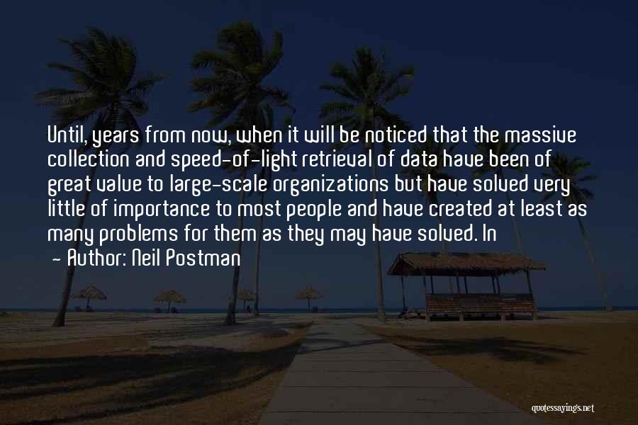 Postman Quotes By Neil Postman