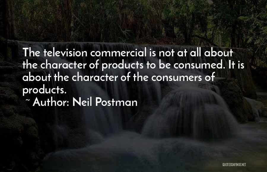 Postman Quotes By Neil Postman