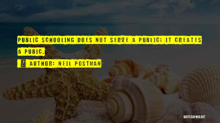 Postman Quotes By Neil Postman