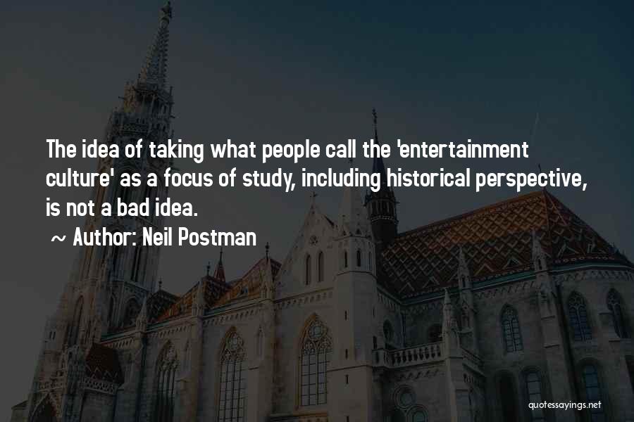 Postman Quotes By Neil Postman