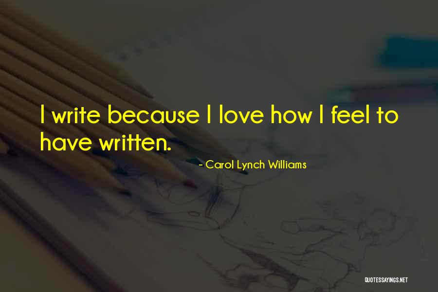 Postmature Babies Quotes By Carol Lynch Williams Postmature Babies Quotes By Carol Lynch Williams