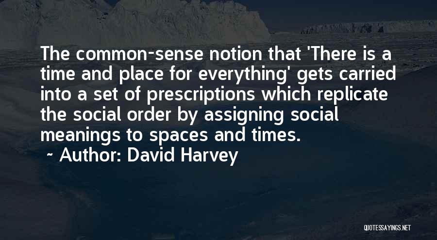 Postmodern Quotes By David Harvey