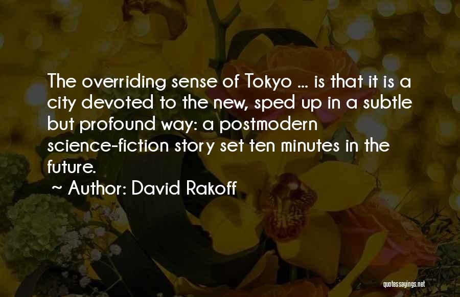 Postmodern Quotes By David Rakoff