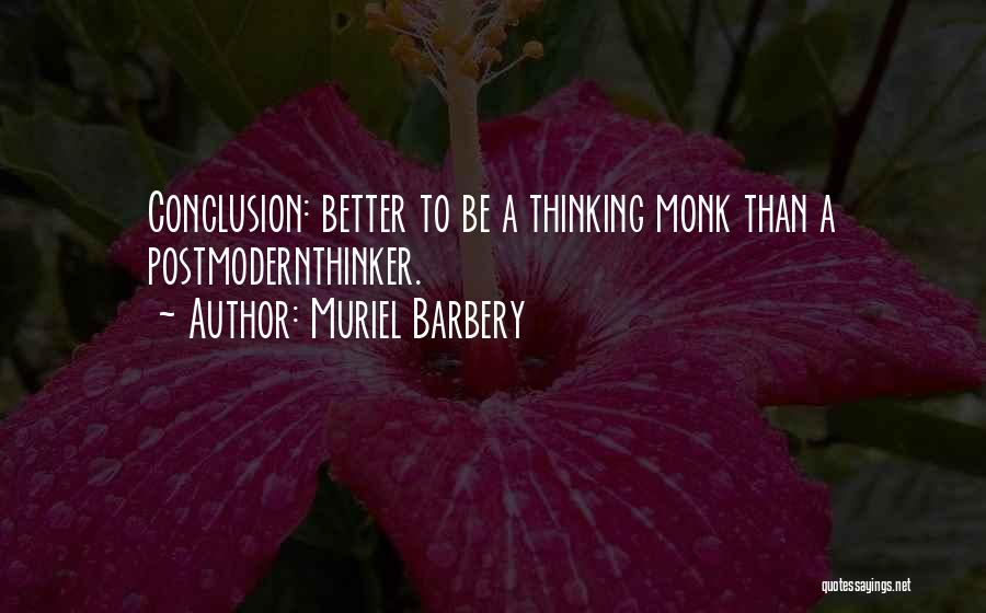 Postmodern Quotes By Muriel Barbery