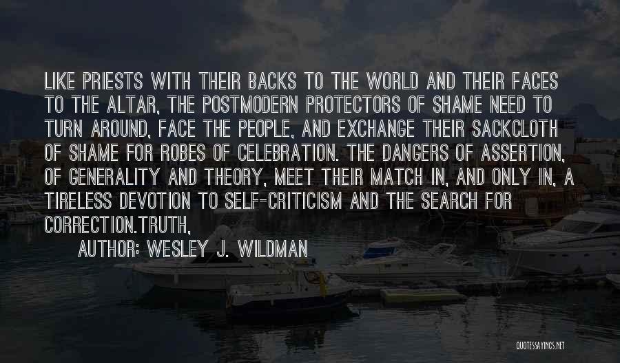 Postmodern Theory Quotes By Wesley J. Wildman
