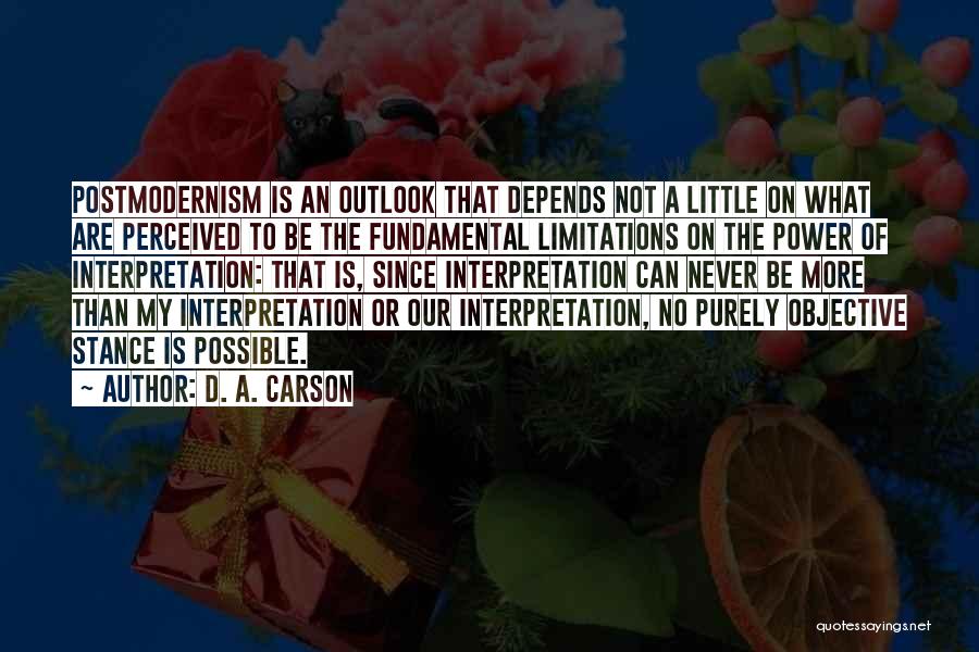 Postmodernism Quotes By D. A. Carson