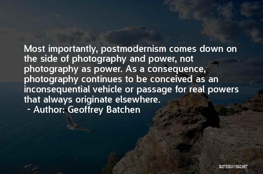 Postmodernism Quotes By Geoffrey Batchen