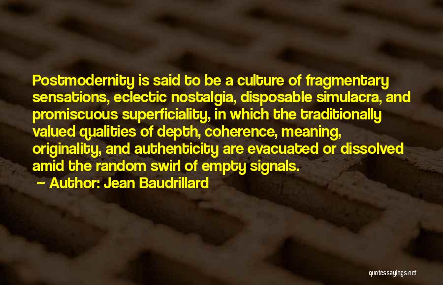 Postmodernism Quotes By Jean Baudrillard