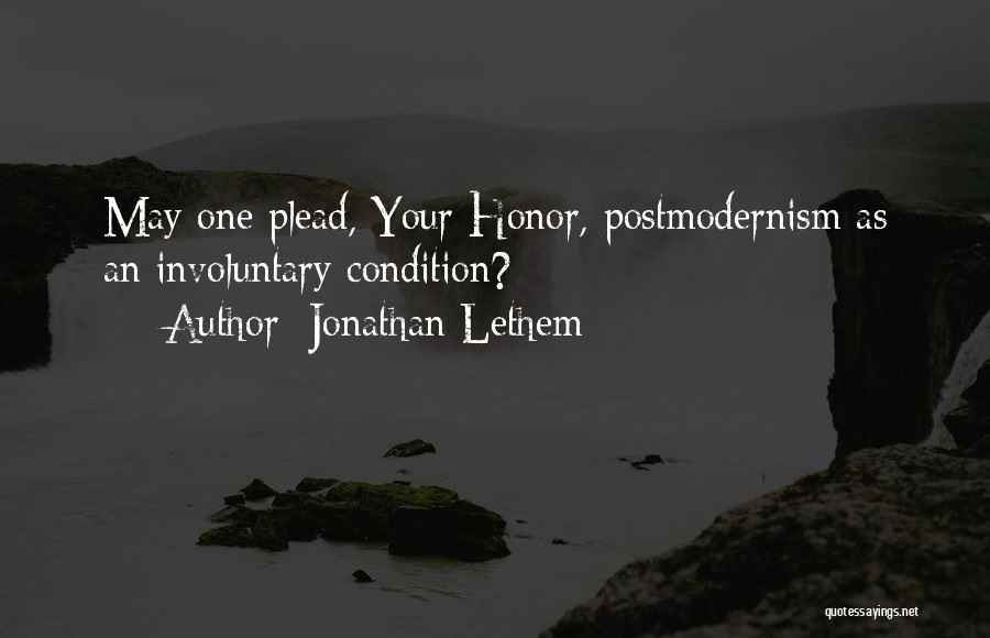 Postmodernism Quotes By Jonathan Lethem
