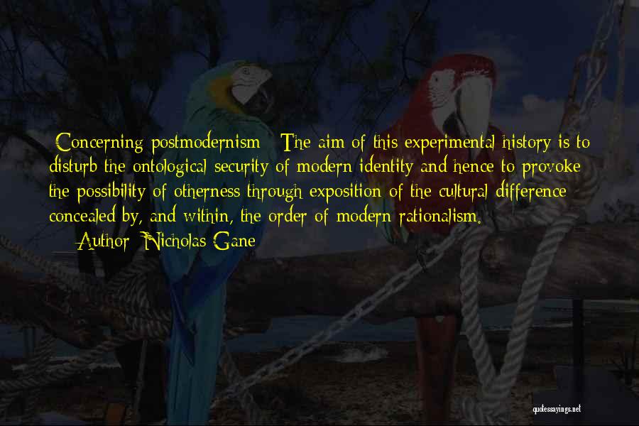 Postmodernism Quotes By Nicholas Gane