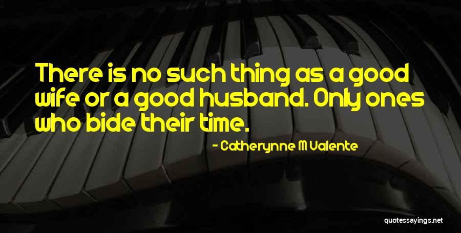 Postmodernist Theorists Quotes By Catherynne M Valente Postmodernist Theorists Quotes By Catherynne M Valente
