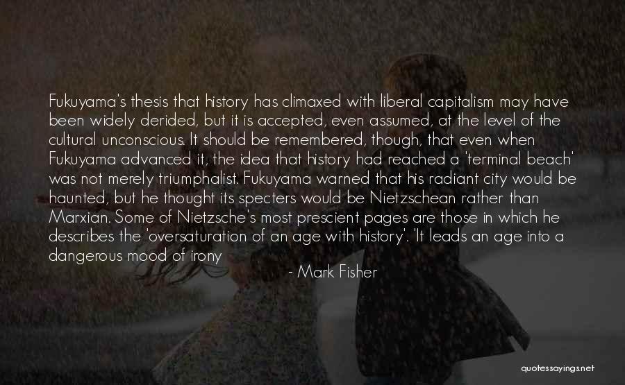Postmodernity Quotes By Mark Fisher Postmodernity Quotes By Mark Fisher