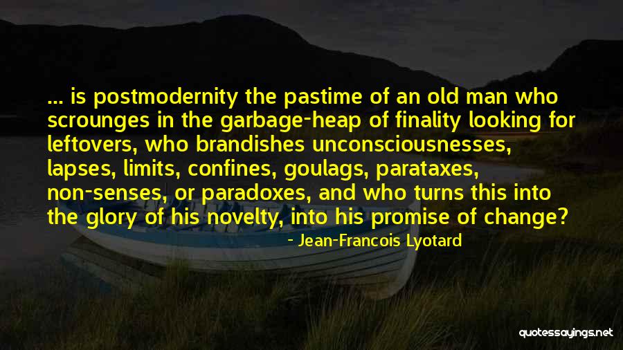 Postmodernity Versus Quotes By Jean-Francois Lyotard Postmodernity Versus Quotes By Jean-Francois Lyotard