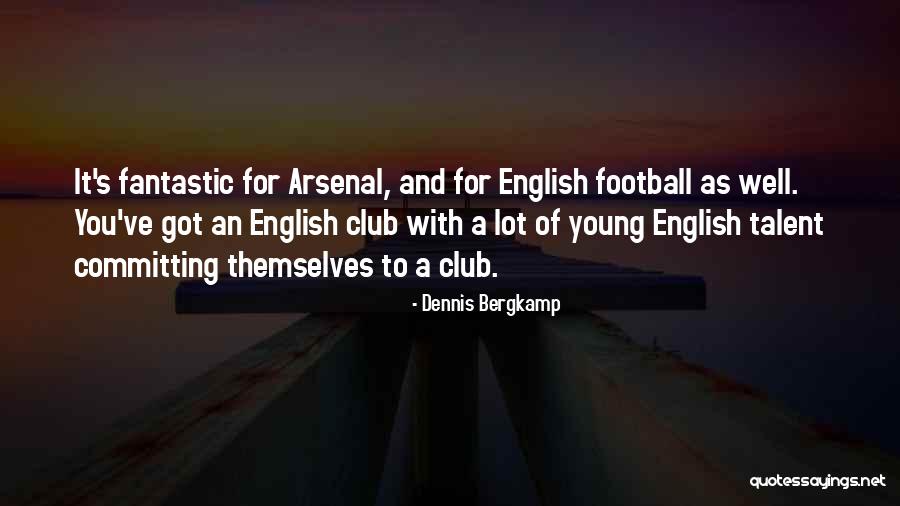 Postnationalism Quotes By Dennis Bergkamp Postnationalism Quotes By Dennis Bergkamp