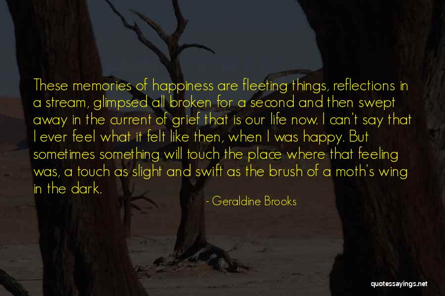 Postojnska Quotes By Geraldine Brooks Postojnska Quotes By Geraldine Brooks
