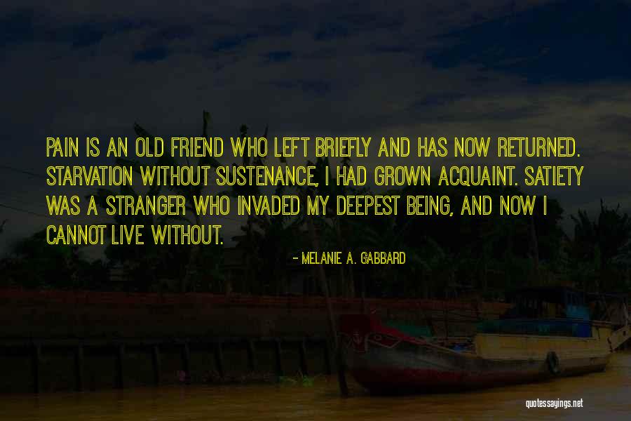 Postojnska Quotes By Melanie A. Gabbard Postojnska Quotes By Melanie A. Gabbard