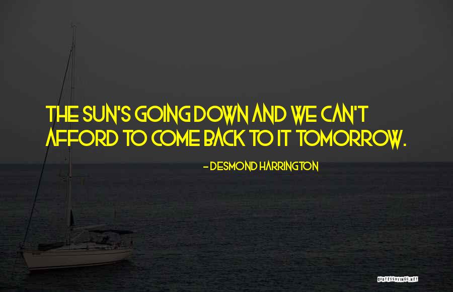 Postponed Funny Quotes By Desmond Harrington Postponed Funny Quotes By Desmond Harrington
