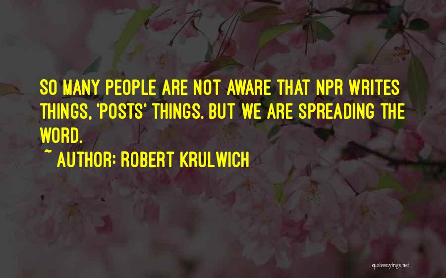 Posts Quotes By Robert Krulwich