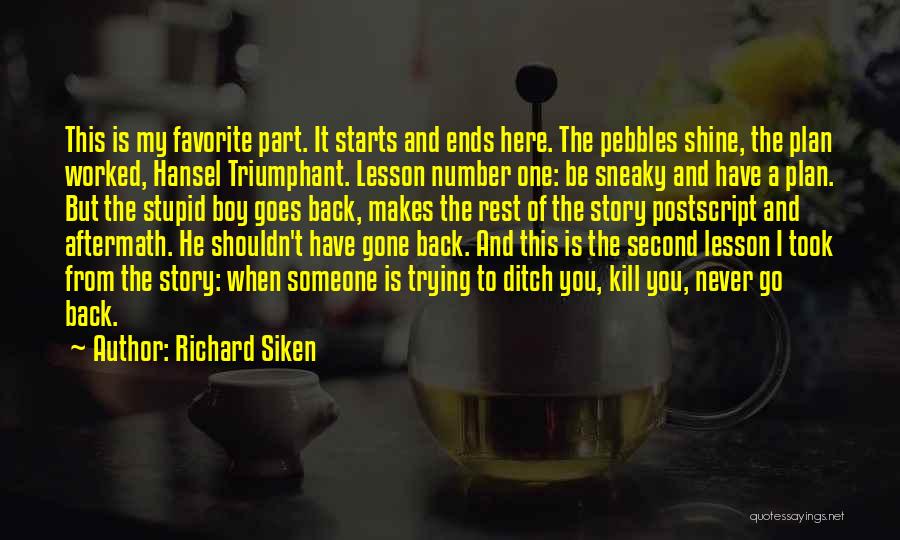 Postscript Quotes By Richard Siken