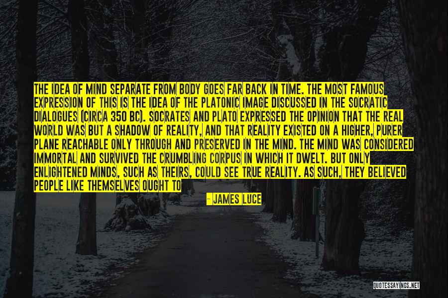 Postulated Quotes By James Luce Postulated Quotes By James Luce