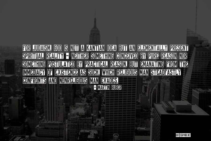 Postulated Quotes By Martin Buber Postulated Quotes By Martin Buber