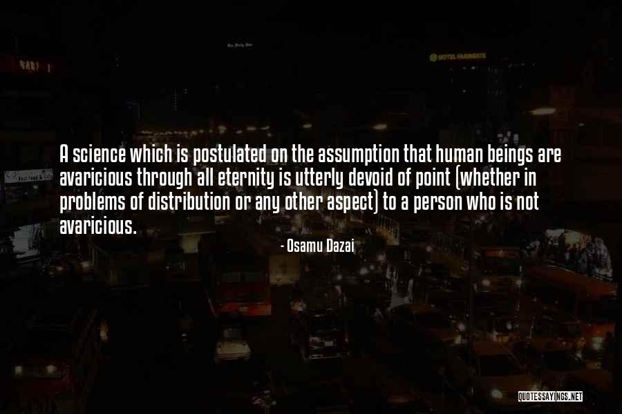 Postulated Quotes By Osamu Dazai Postulated Quotes By Osamu Dazai