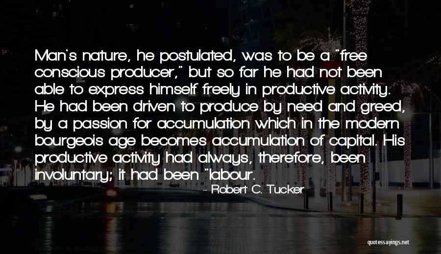 Postulated Quotes By Robert C. Tucker Postulated Quotes By Robert C. Tucker