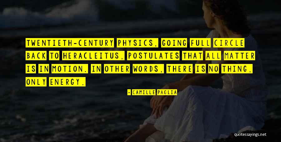 Postulates Quotes By Camille Paglia Postulates Quotes By Camille Paglia