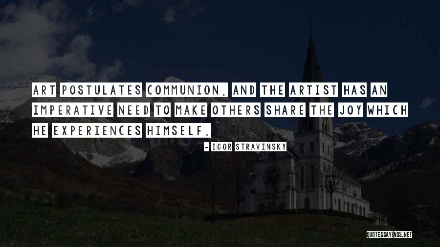 Postulates Quotes By Igor Stravinsky Postulates Quotes By Igor Stravinsky