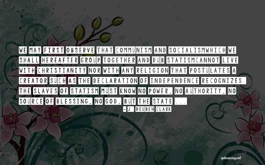 Postulates Quotes By J. Reuben Clark Postulates Quotes By J. Reuben Clark