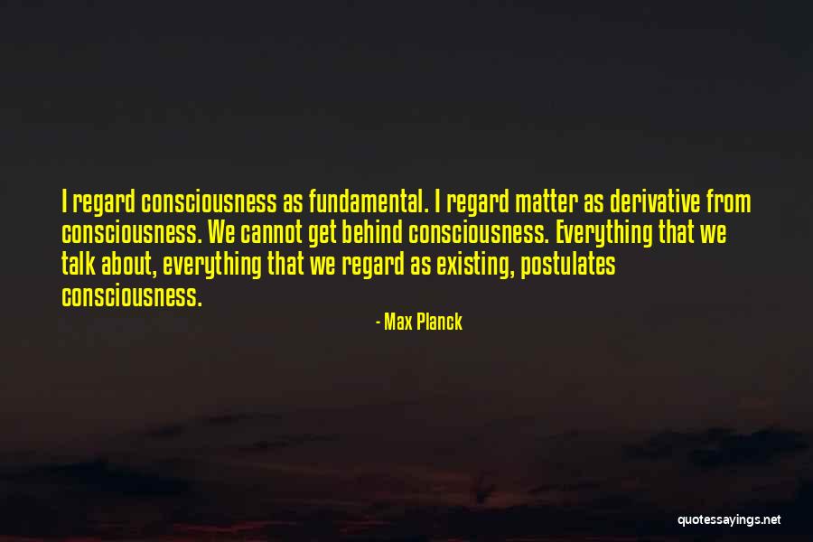 Postulates Quotes By Max Planck Postulates Quotes By Max Planck