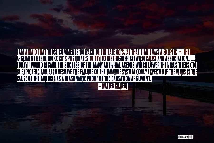 Postulates Quotes By Walter Gilbert Postulates Quotes By Walter Gilbert